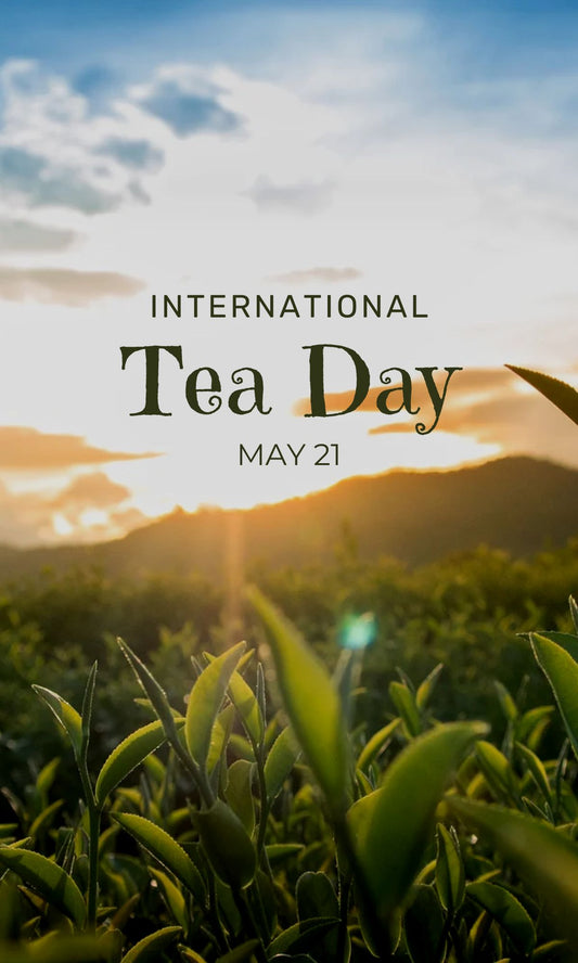 Happy International Tea Day!